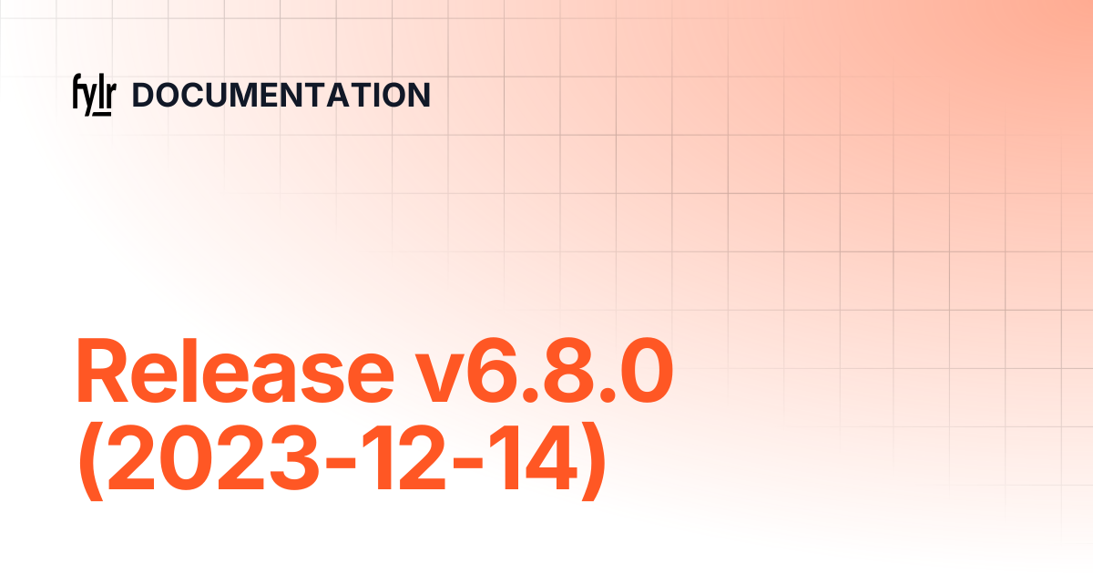 Release v6.8.0 (2023-12-14) | DOCUMENTATION