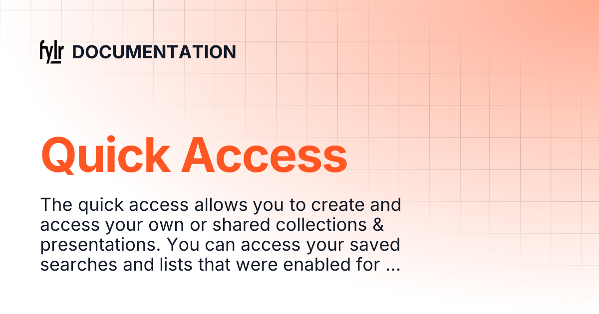 Quick Access | DOCUMENTATION